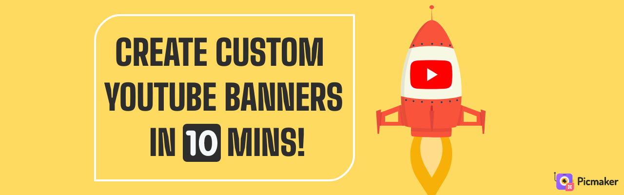How To Design A Youtube Banner Of 48x1152 Pixels Picmaker Picmaker Blog